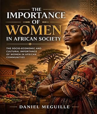 The Importance of Women in African Society book cover